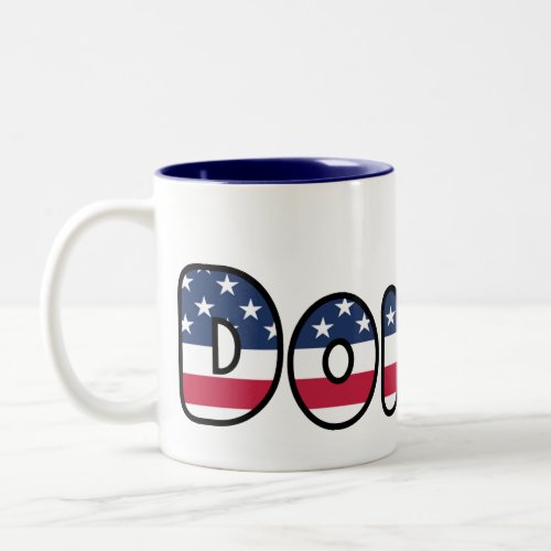 Donald Trump Support USA President 2016 Two_Tone Coffee Mug