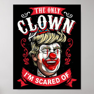 Donald Trump T Shirt Funny Clown Resist Men Women  Poster