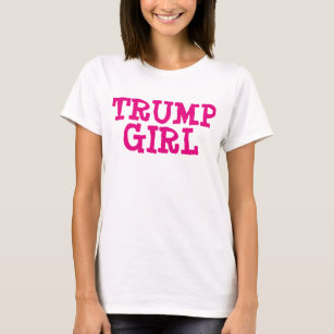 DONALD TRUMP T-Shirts, TRUMP GIRL T-Shirt