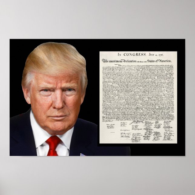 Donald Trump & The Declaration of Independence Poster (Front)