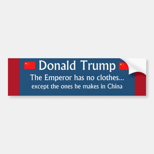 Donald Trump The Emperor has no clothes Bumper Sticker