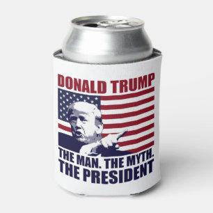 Donald Trump The Man The Myth The President Can Cooler