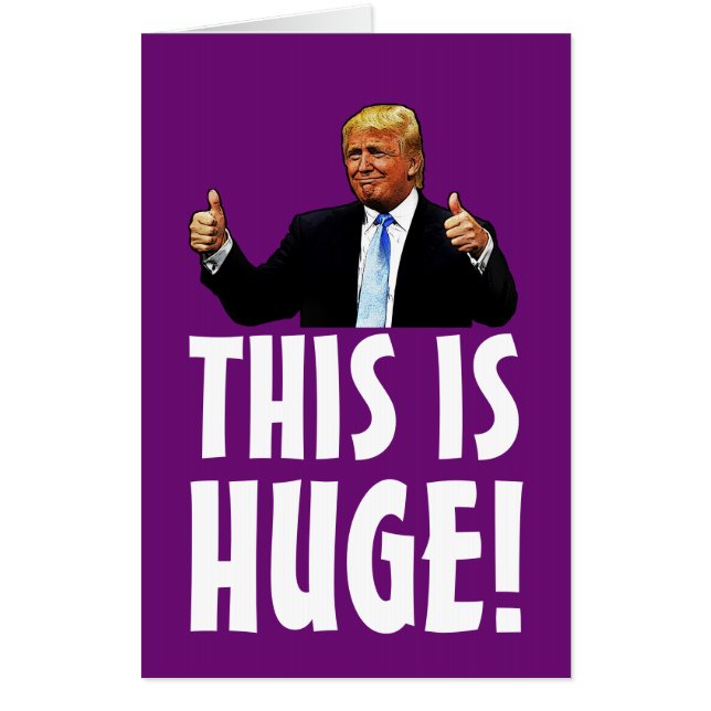 DONALD TRUMP THUMBS UP OVERSIZED GIANT BIRTHDAY  C CARD (Front)