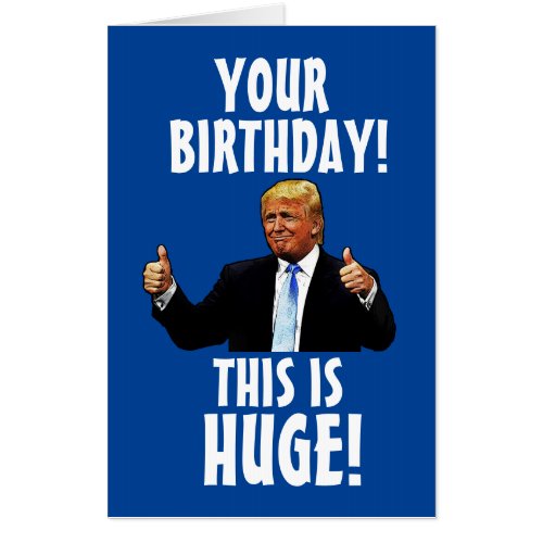 DONALD TRUMP THUMBS UP OVERSIZED GIANT BIRTHDAY  CARD