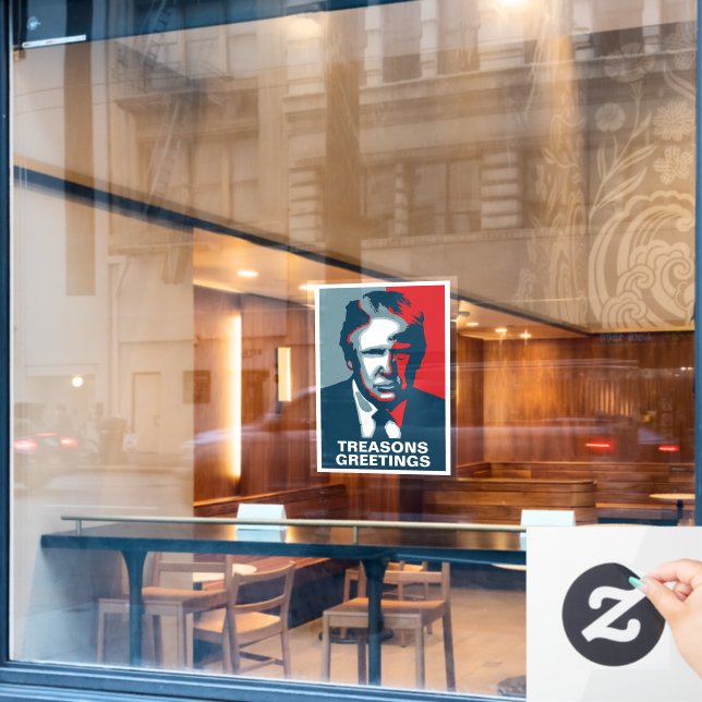 Donald Trump  Treasons Greetings Window Cling (Cafe Window)