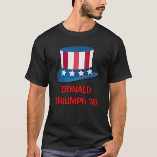 Donald Trump Triumph Uncle Sam Hat USA 2016 T_Shirt
