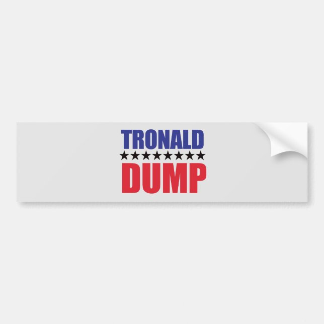 Donald Trump - Tronald Dump Bumper Sticker (Front)