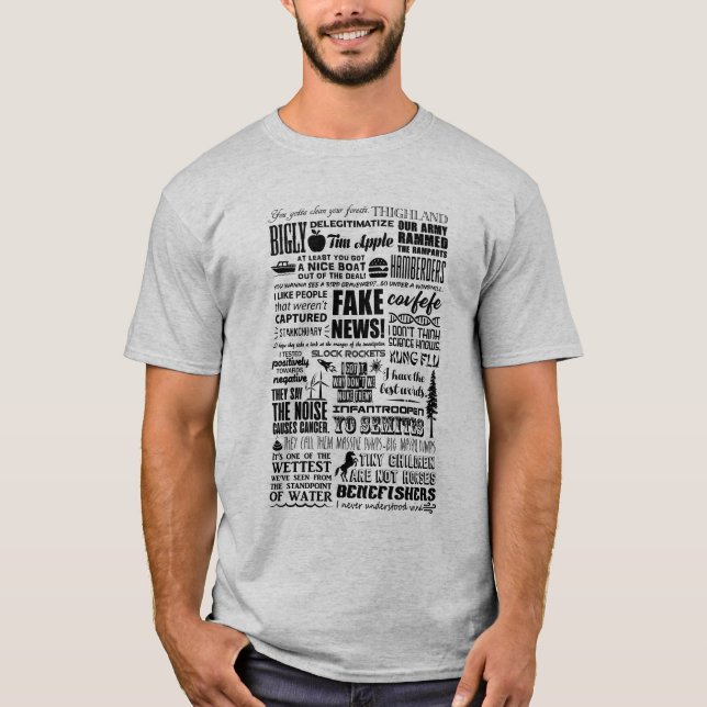 Donald Trump Trumpisms Humor T-Shirt (Front)