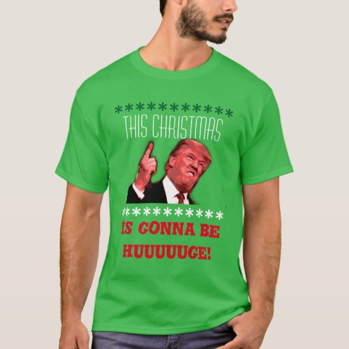 Donald Trump Ugly Christmas T_Shirt in Green