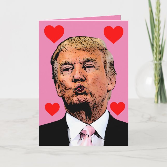 DONALD TRUMP VALENTINE'S DAY CARDS (Front)