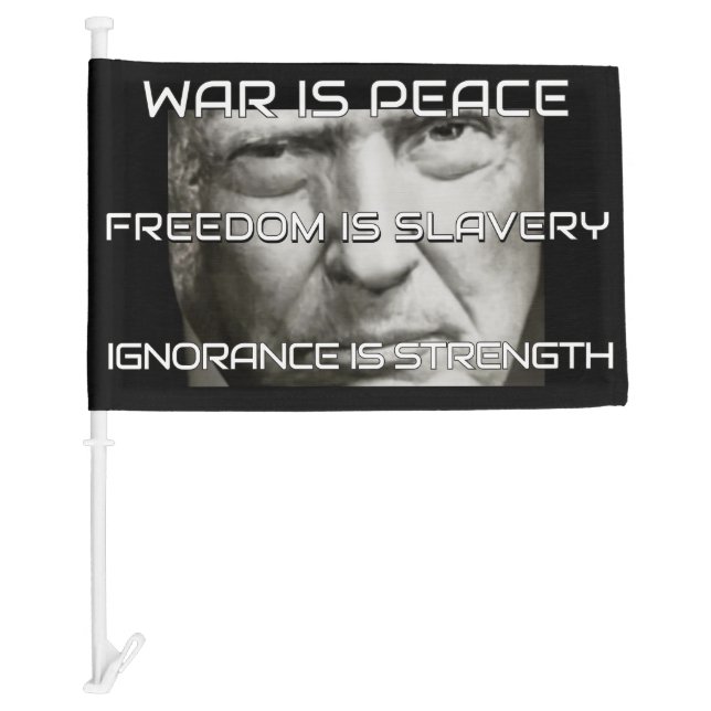 Donald Trump War is Peace Car Flag (Front)