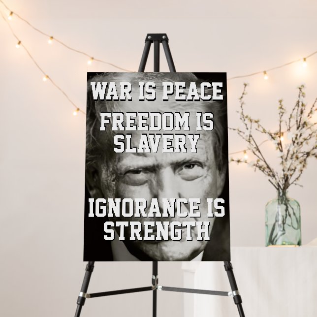 Donald Trump War is Peace Foam Board (In Situ (Stand))