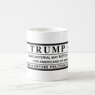 Donald Trump Warning Label Coffee Mug