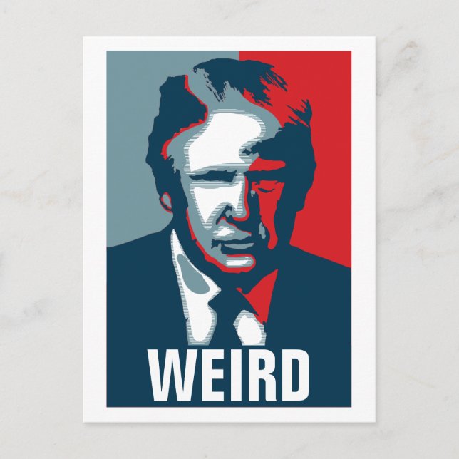 Donald Trump WEIRD Postcard (Front)