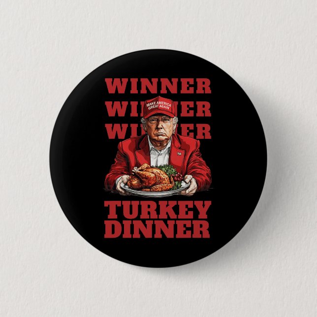 Donald Trump Winner Chicken Dinner - President Tru Button (Front)