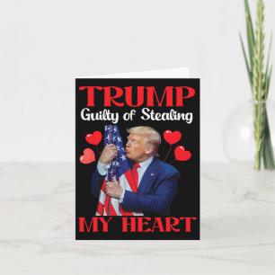 Donald Trump With Us Flag Trump Guilty Of Stealing Card