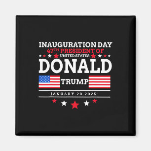 Donald Trump Won 2024 Election Inauguration Men Wo Magnet
