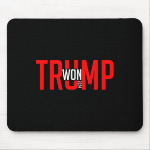 Donald Trump Won 2024 Election Inauguration Men Wo Mouse Pad