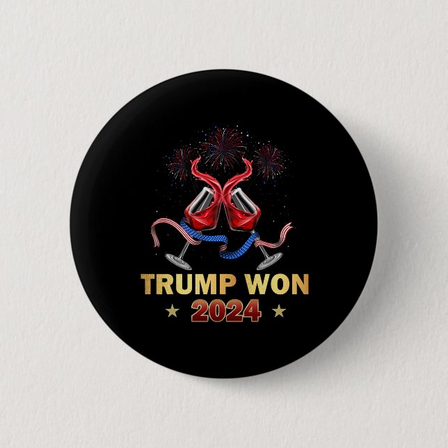 Donald Trump Won 2024 Election Inauguration Victor Button (Front)