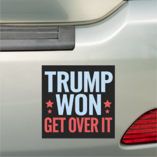 Donald Trump Won Get Over It 2024 Trump Won Car Magnet