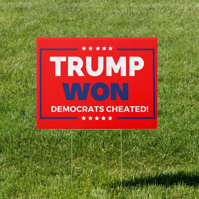 Donald Trump Won Sign (Insitu)