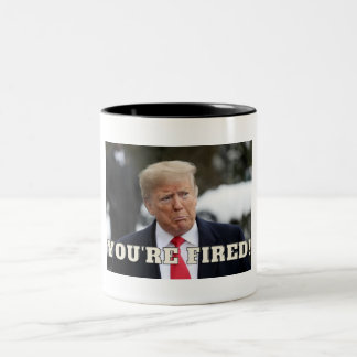 Donald Trump You're Fired! Mug