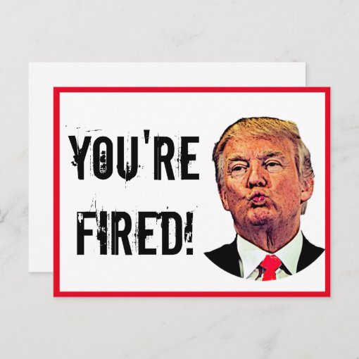 Donald Trump Youre Fired Postcard Zazzle