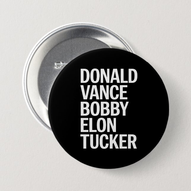 Donald Vance Bobby Elon & Tucker  Button (Front & Back)