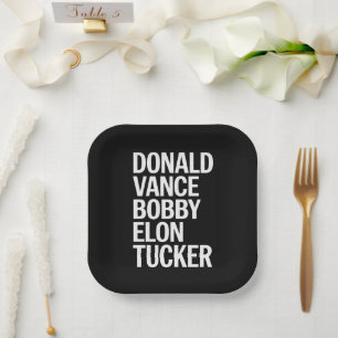 Donald Vance Bobby Elon & Tucker Paper Plates