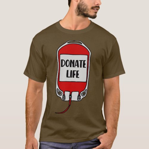 Donate Life Blood Donor T_Shirt