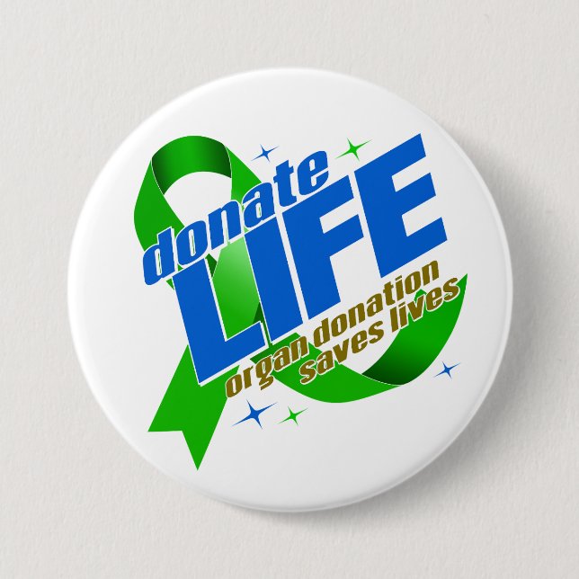 Donate Life Organ Donation Saves Lives Button (Front)