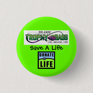 Donate Life - They Saved Mine Pinback Button