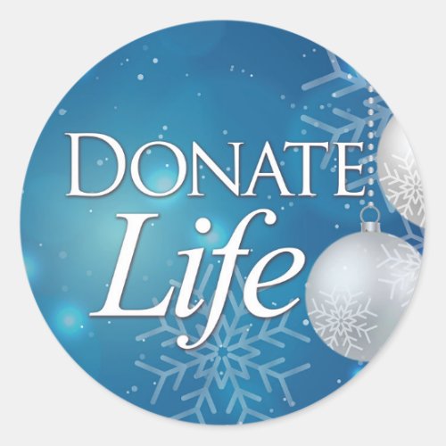 Donate Life with Ornaments  Snowflakes Classic Round Sticker