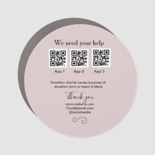 Donation Collection tip jar add your q r name caus Car Magnet
