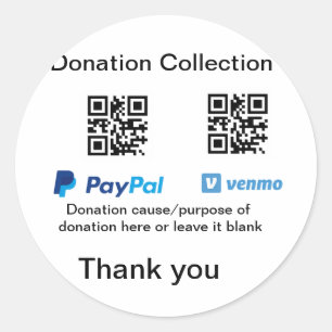 Donation Collection tip jar add your q r name caus Classic Round Sticker