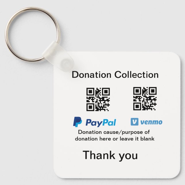 Donation Collection tip jar add your q r name caus Keychain (Front)
