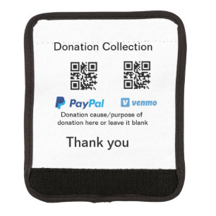 Donation Collection tip jar add your q r name caus Luggage Handle Wrap