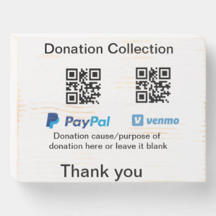 Donation Collection tip jar add your q r name caus Wooden Box Sign