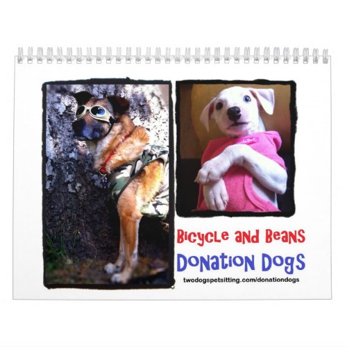 Donation Dogs Calendar 2013 in memory of Bicycle