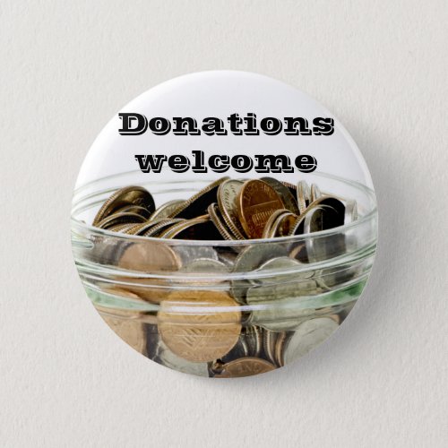 Donations welcome_ pinback button
