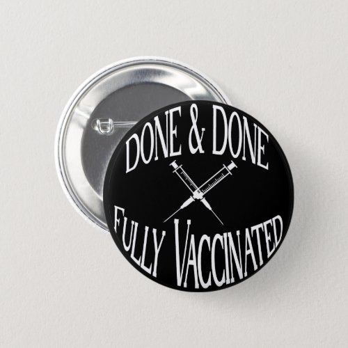 Done and Done Fully Vaccinated  Button