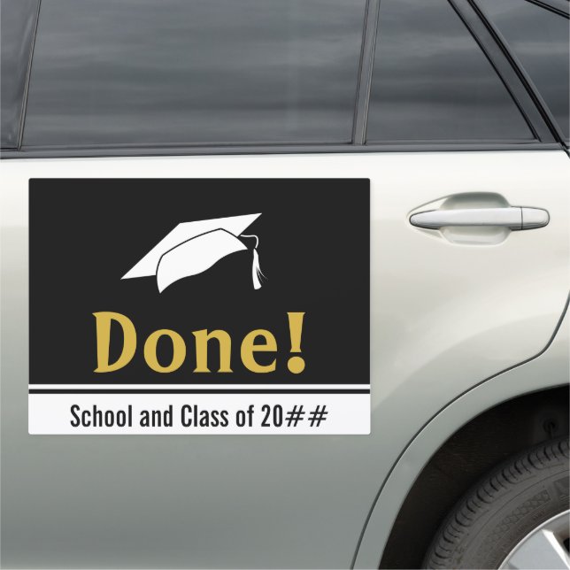 Done! Black and White Funny Graduation Car Magnet (In Situ)