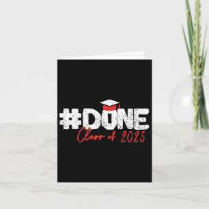 Done Cl Of 2025 Senior 2025 Graduation  Card