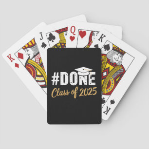 Done Class Of 2025 Graduate Graduation Family Poker Cards