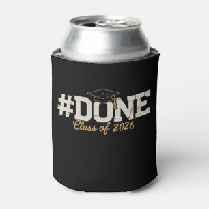Done Class Of 2026 Gold Graduation Graduate Can Cooler
