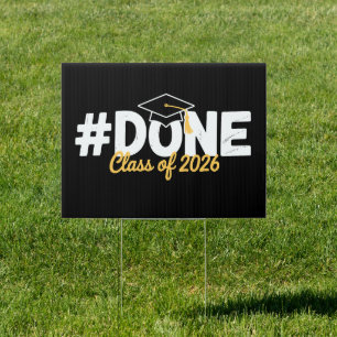 Done Class Of 2026 Graduation 26 Proud Graduate Sign