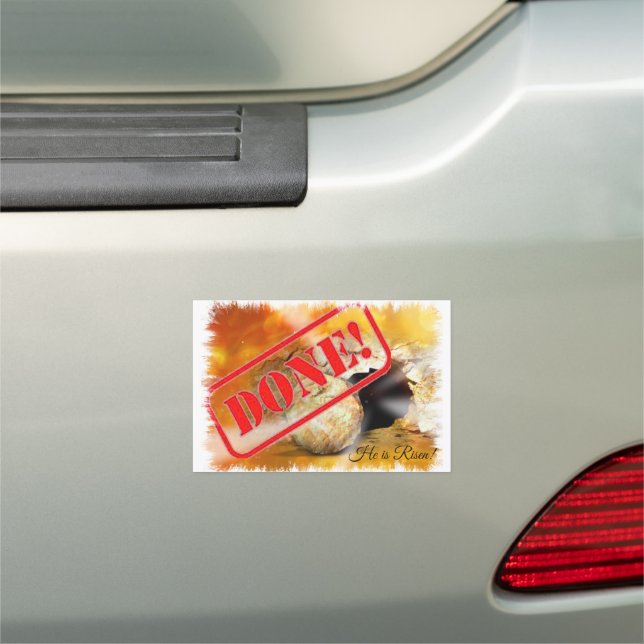 Done-He is risen  Car Magnet (In Situ)