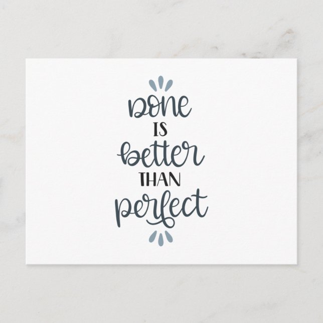 Done is better than perfect postcard (Front)