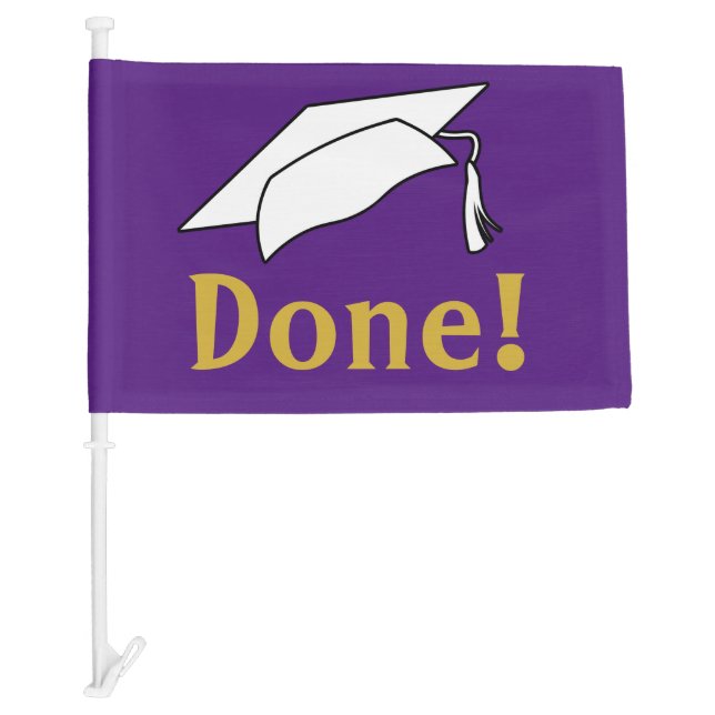 Done! Purple and White Funny Graduation Car Flag (Front)