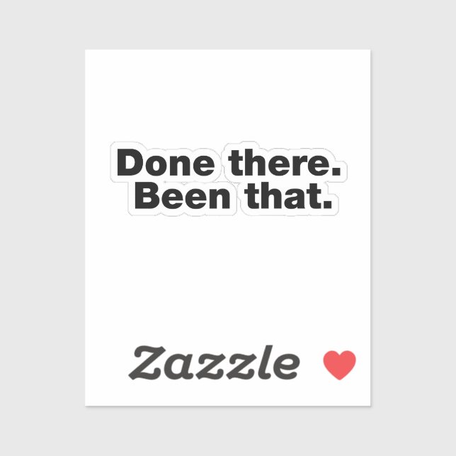 Done there. Been that Sticker (Sheet)
